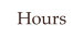 Hours